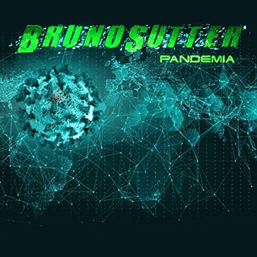 Bruno Sutter : Pandemia